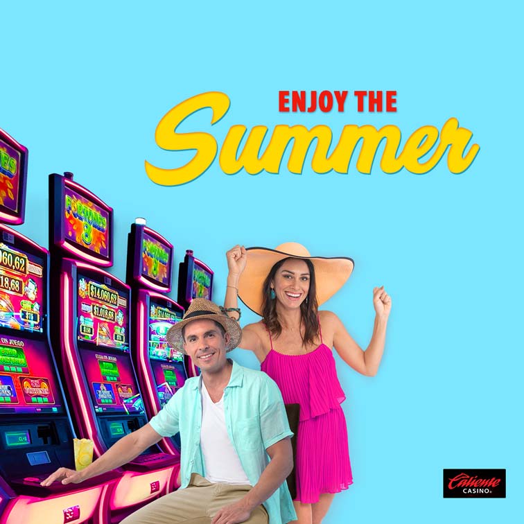 Enjoy this summer with us at caliente