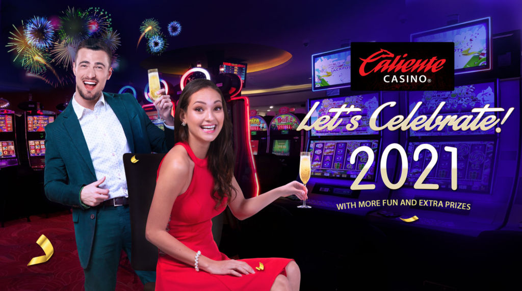 Let's Celebrate 2021 at Caliente Casino